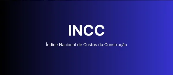 img of INCC na Construção Civil: Entendendo sua Importância